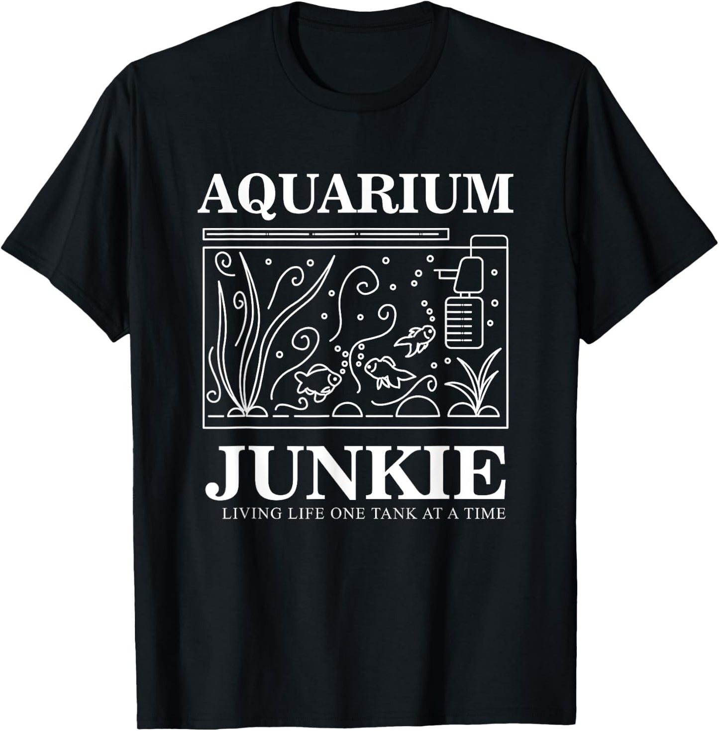 Aquarium Junkie Gift Aquarist Tank Fish Keeping Lover T-Shirt - T-Shirt | Black
