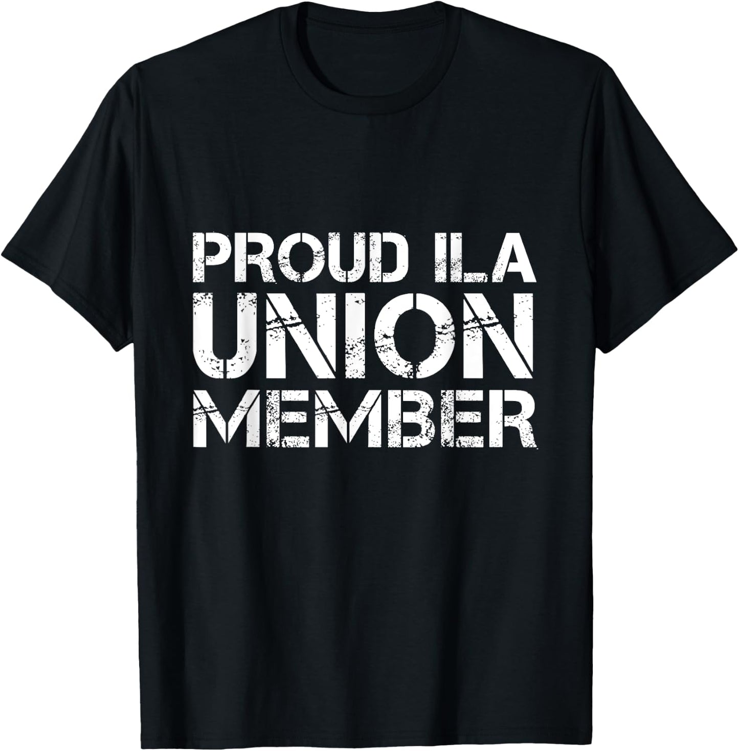 ILA Strike Longshoremen Proud Union Member T-Shirt - T-Shirt | Black