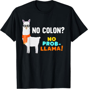 No Prob-Llama Colon Removal Colectomy Surgery Survivor Gifts T-Shirt - T-Shirt | Black