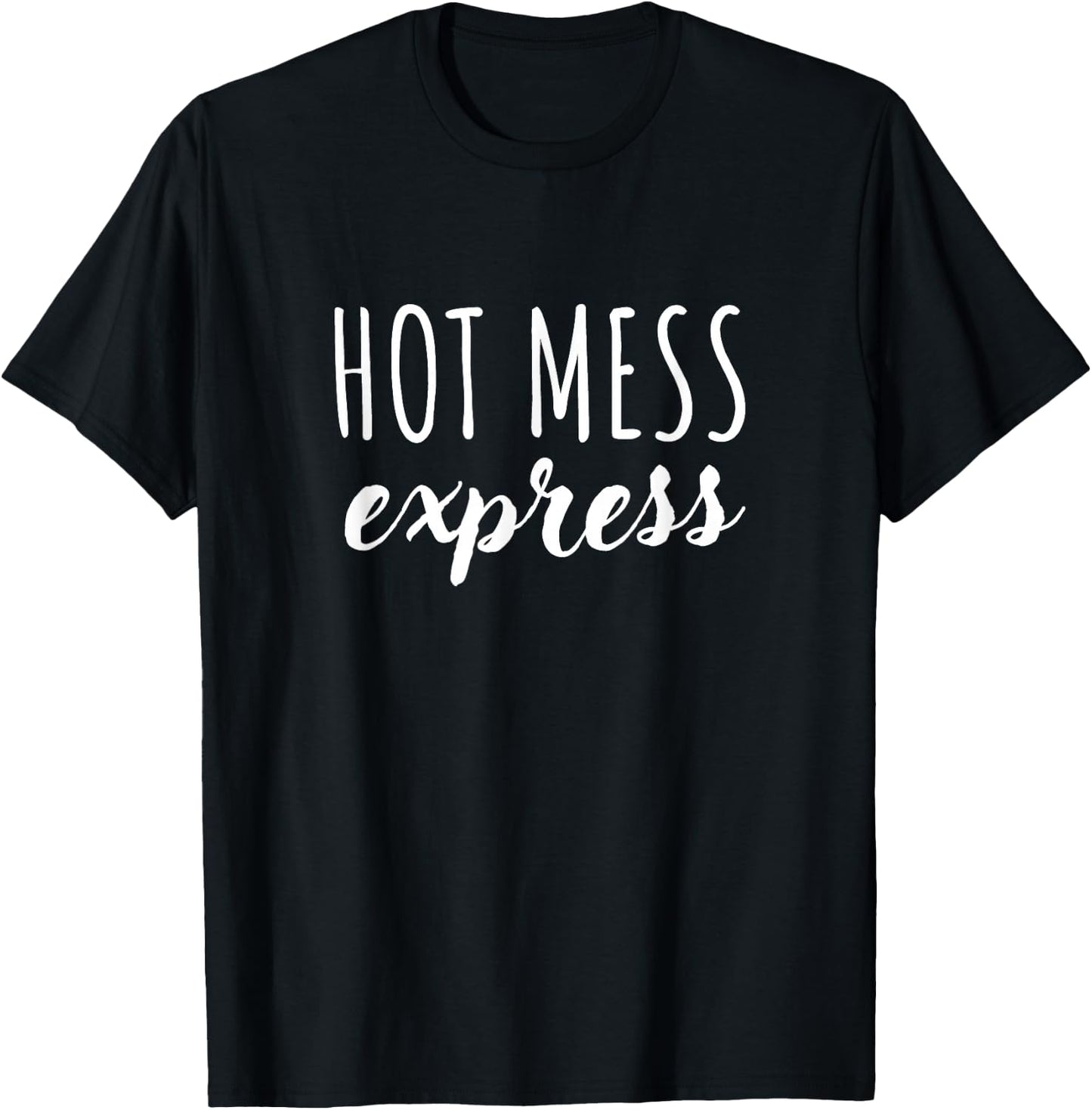 Hot mess express T-Shirt - T-Shirt | Black