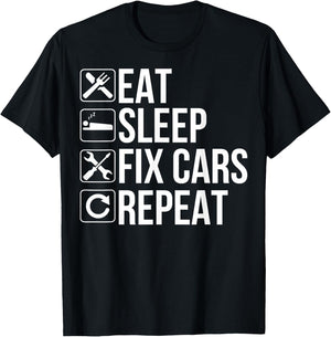 Car Mechanic Funny - Eat Sleep Fix Cars Repeat T-Shirt - T-Shirt | Black