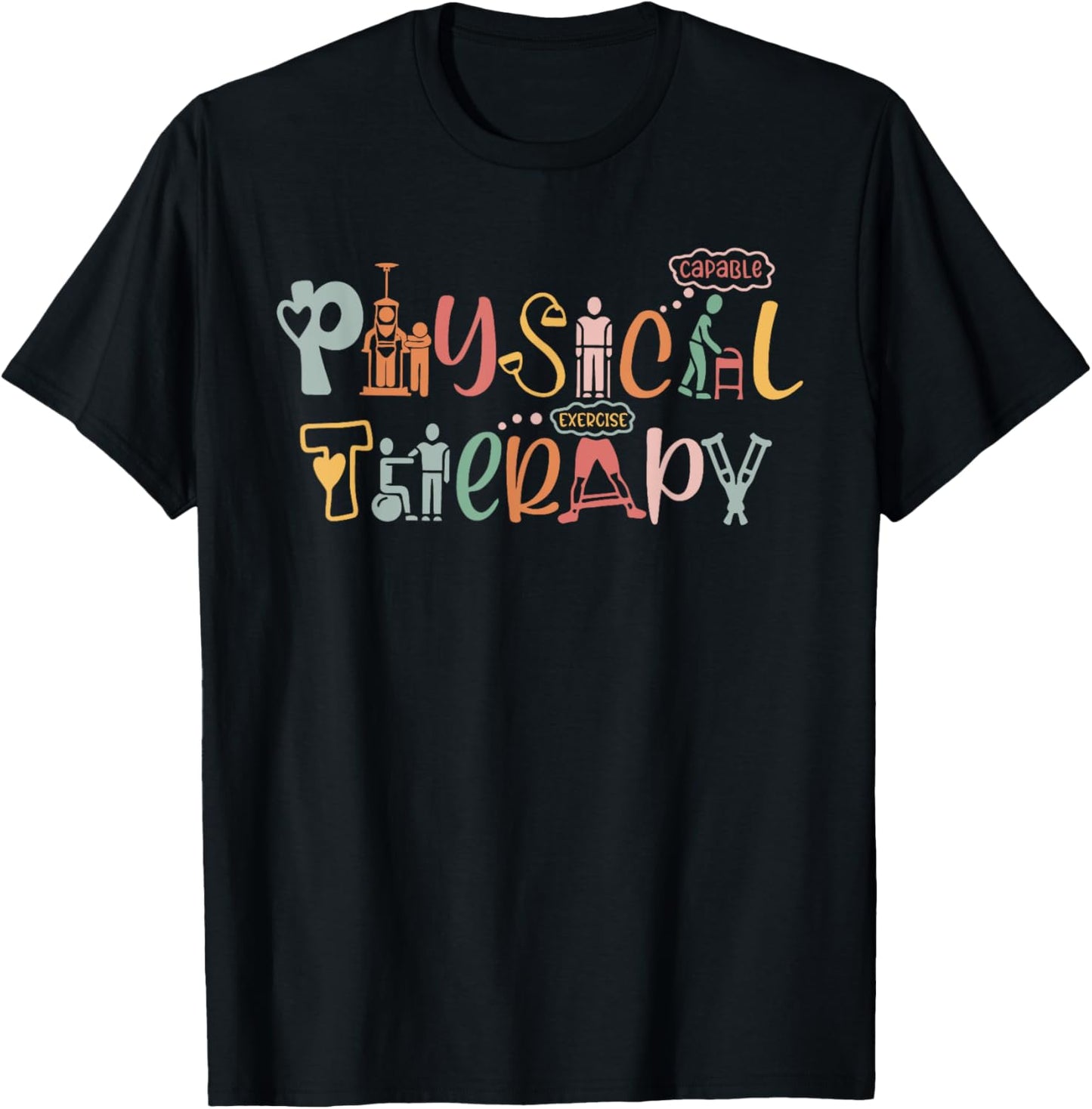 Physical Therapy Funny Physical Therapist PT Month T-Shirt - T-Shirt | Black