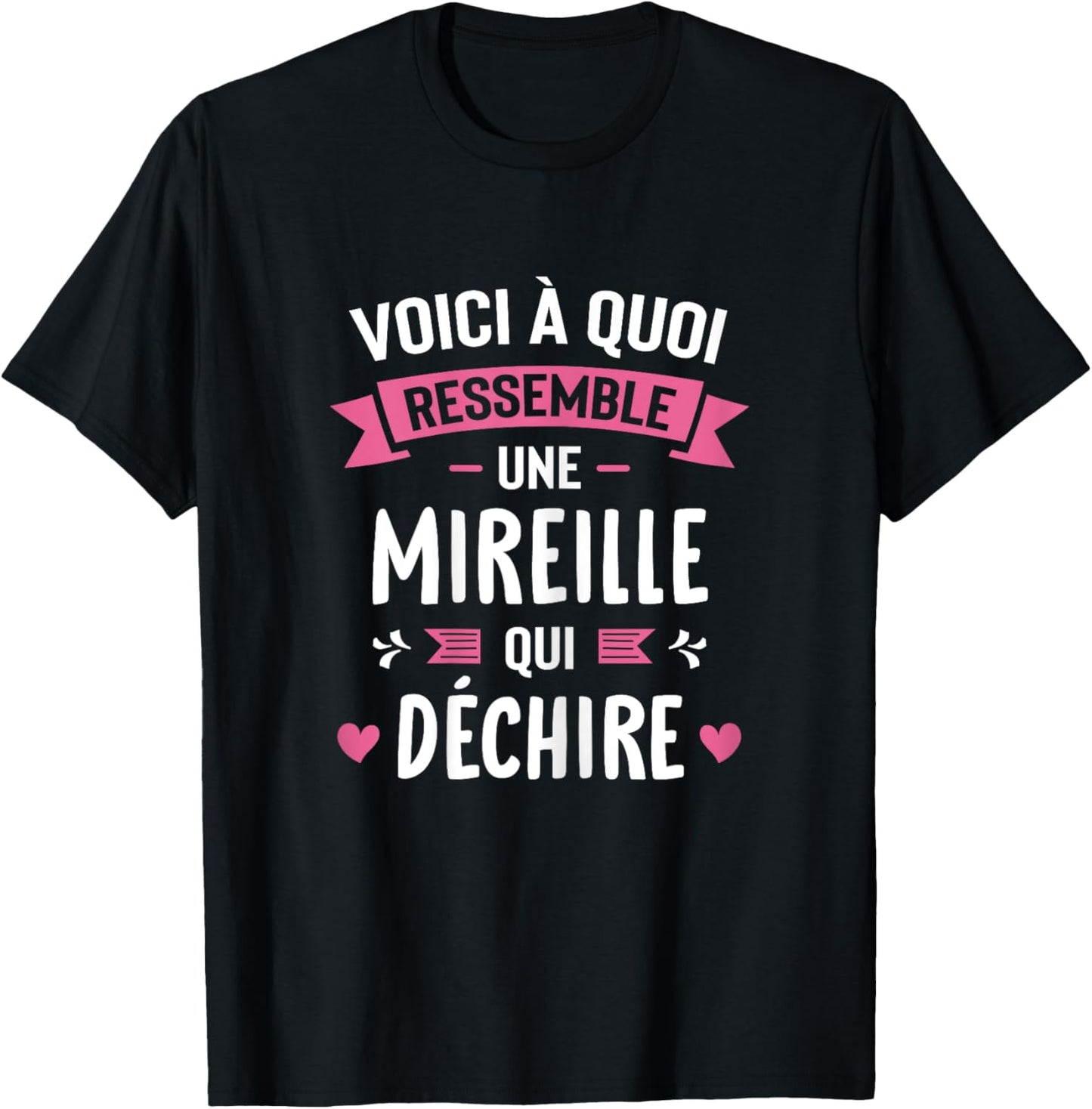 Woman Humour Personalised Gift Mireille Qui Déchire , Black, Female X-Small T-Shirt - T-Shirt | Black