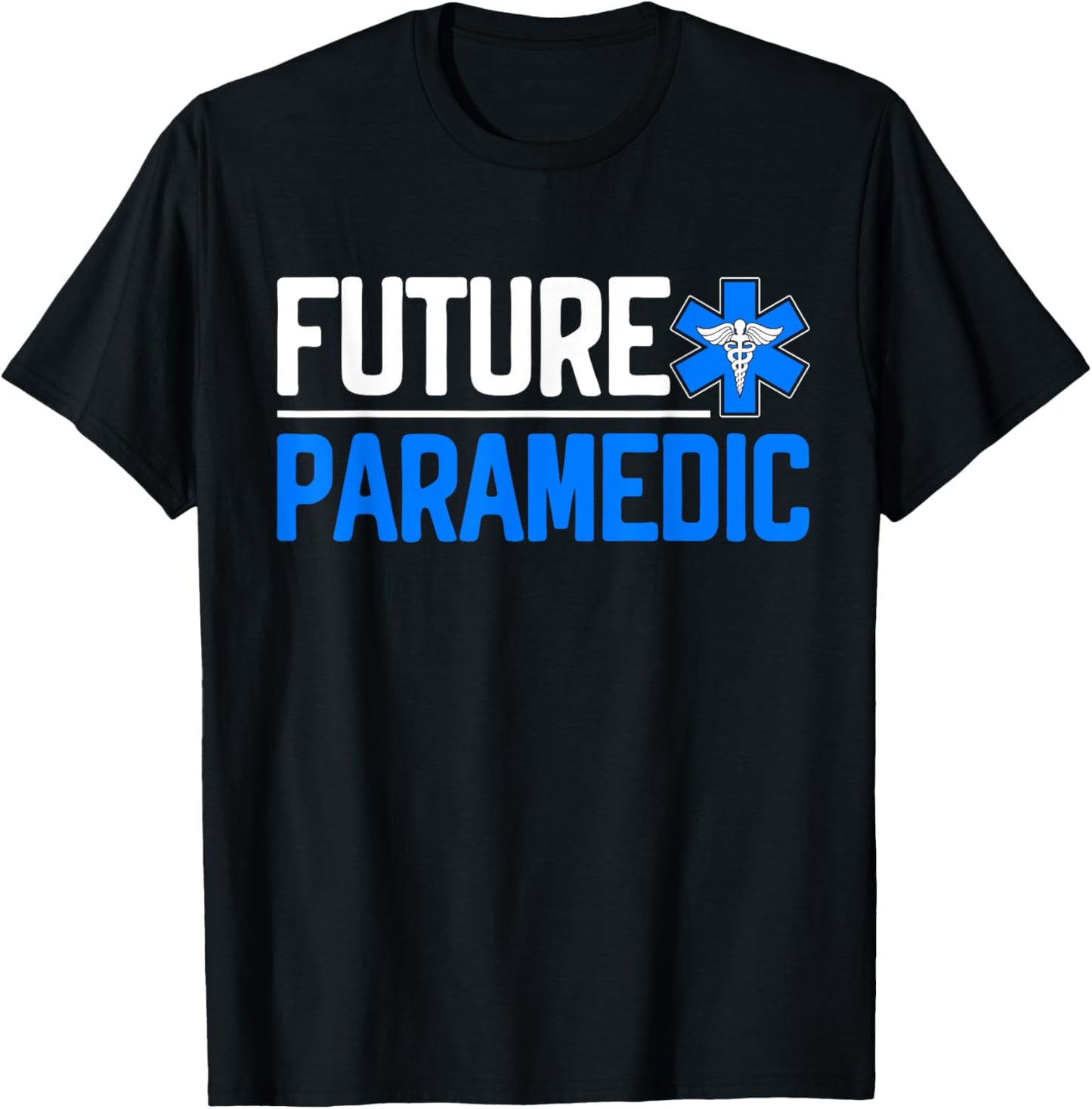 Future Paramedic T-Shirt - T-Shirt | Black