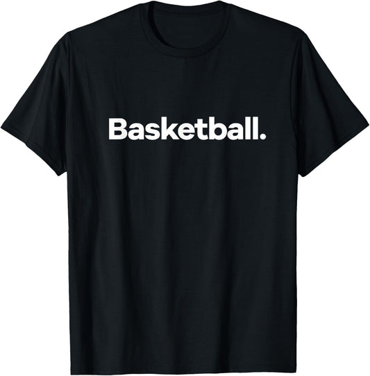 That Says Basketball T-Shirt - T-Shirt | Black
