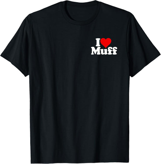 I Love Heart Muff T-Shirt - T-Shirt | Black