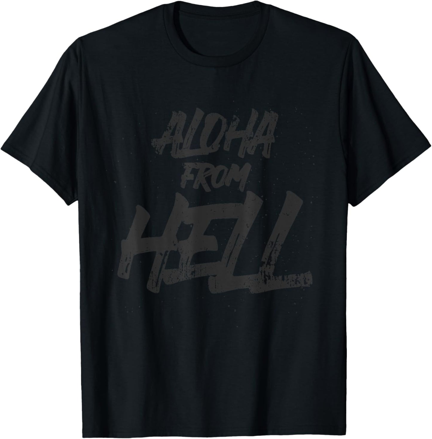 sarcastic and friendly ALOHA FROM HELL for surf lovers. T-Shirt - T-Shirt | Black