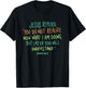 John 13 7 Jesus Replied You Do Not Realize It Now But Wait T-Shirt - T-Shirt | Black
