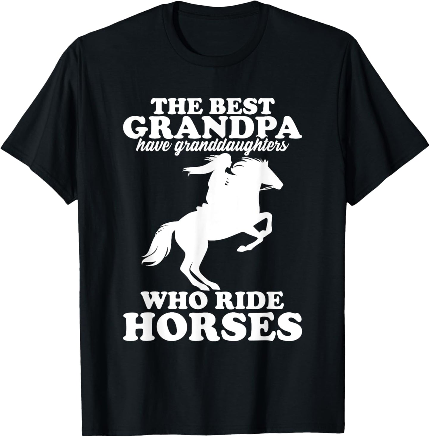 The Best Grandpa Have Granddaughters Who Ride Horses T-Shirt - T-Shirt | Black