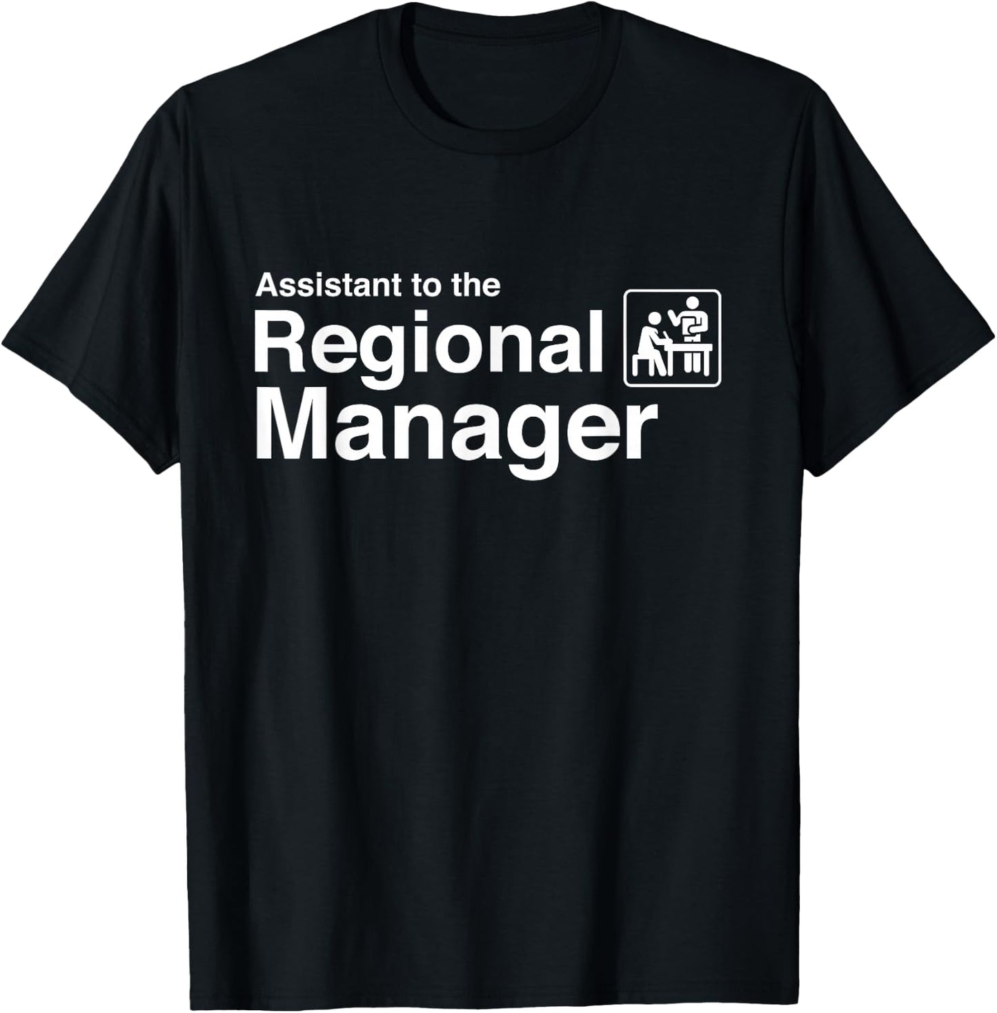 Funny Assistant to the Regional Manager Office T-Shirt - T-Shirt | Black