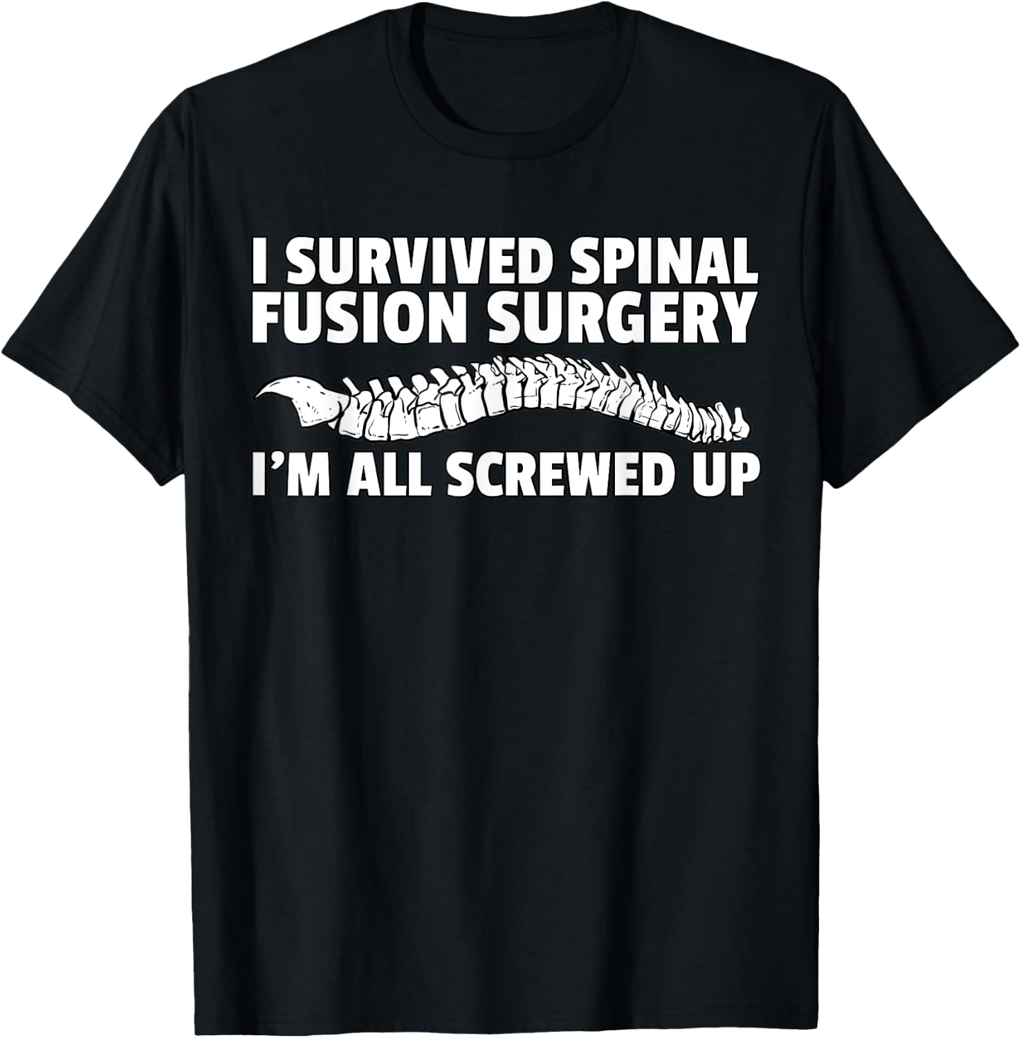 Spine Surgery Survivor Gift Back Chiropractor T-Shirt - T-Shirt | Black