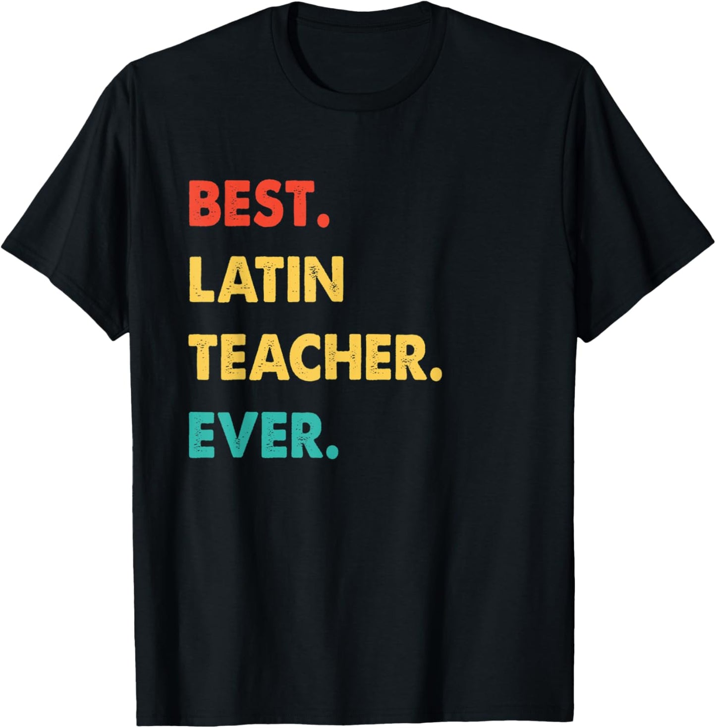 Retro Best Latin Teacher Ever T-Shirt - T-Shirt | Black