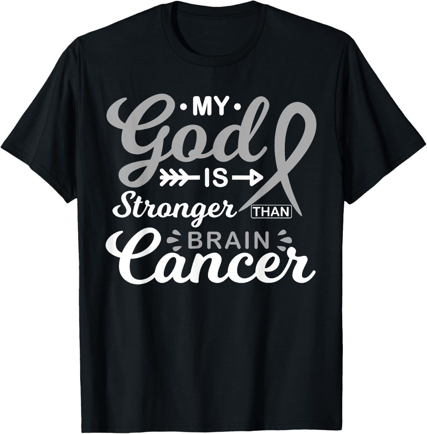 My God is Stronger Than Brain Cancer Awareness Warrior T-Shirt - T-Shirt | Black