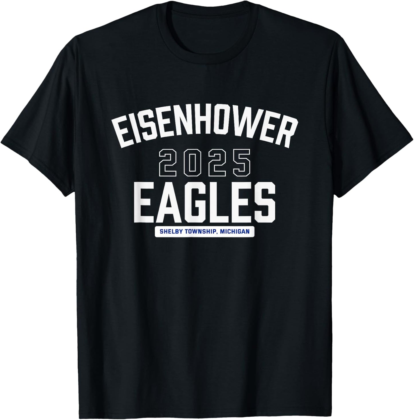 Eisenhower Eagles Shelby Township, Michigan 2025 T-Shirt - T-Shirt | Black