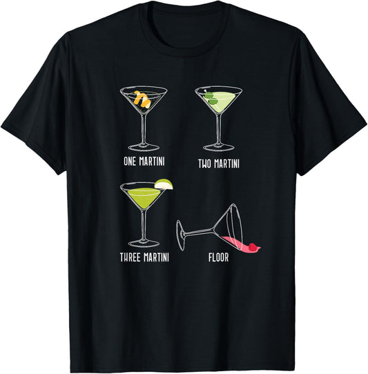 Funny Martini Drinker One Two Three Martini Floor T-Shirt - T-Shirt | Black