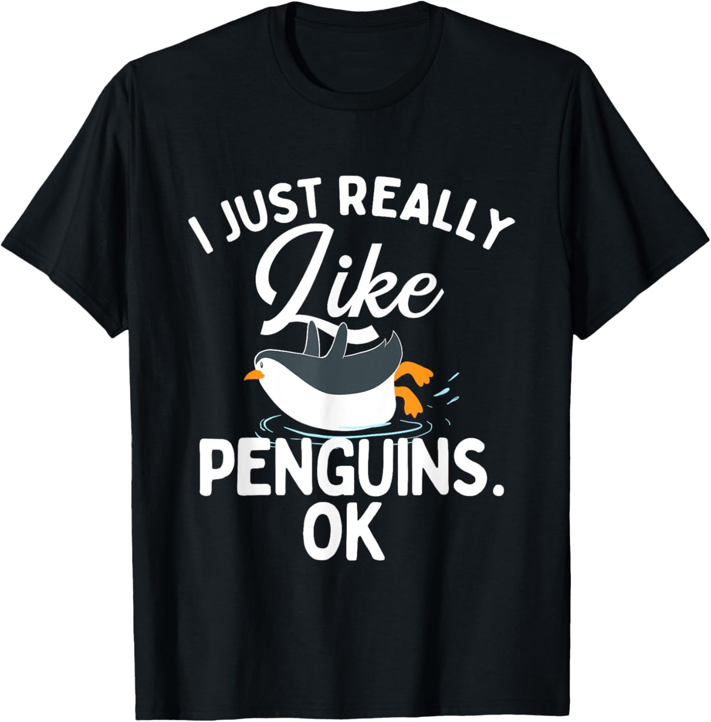 I Just Really Like Penguins - Penguin Lover Bird Watcher T-Shirt - T-Shirt | Black