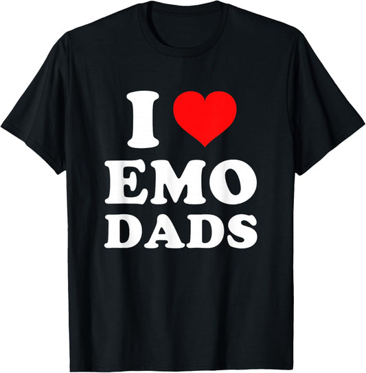 I Love Emo Dads T-Shirt - T-Shirt | Black