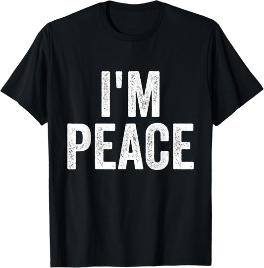 I Come In Peace I'm Peace Funny Matching Couple Lovers T-Shirt - T-Shirt | Black