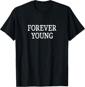 Forever Young - Vintage Style T-Shirt - T-Shirt | Black