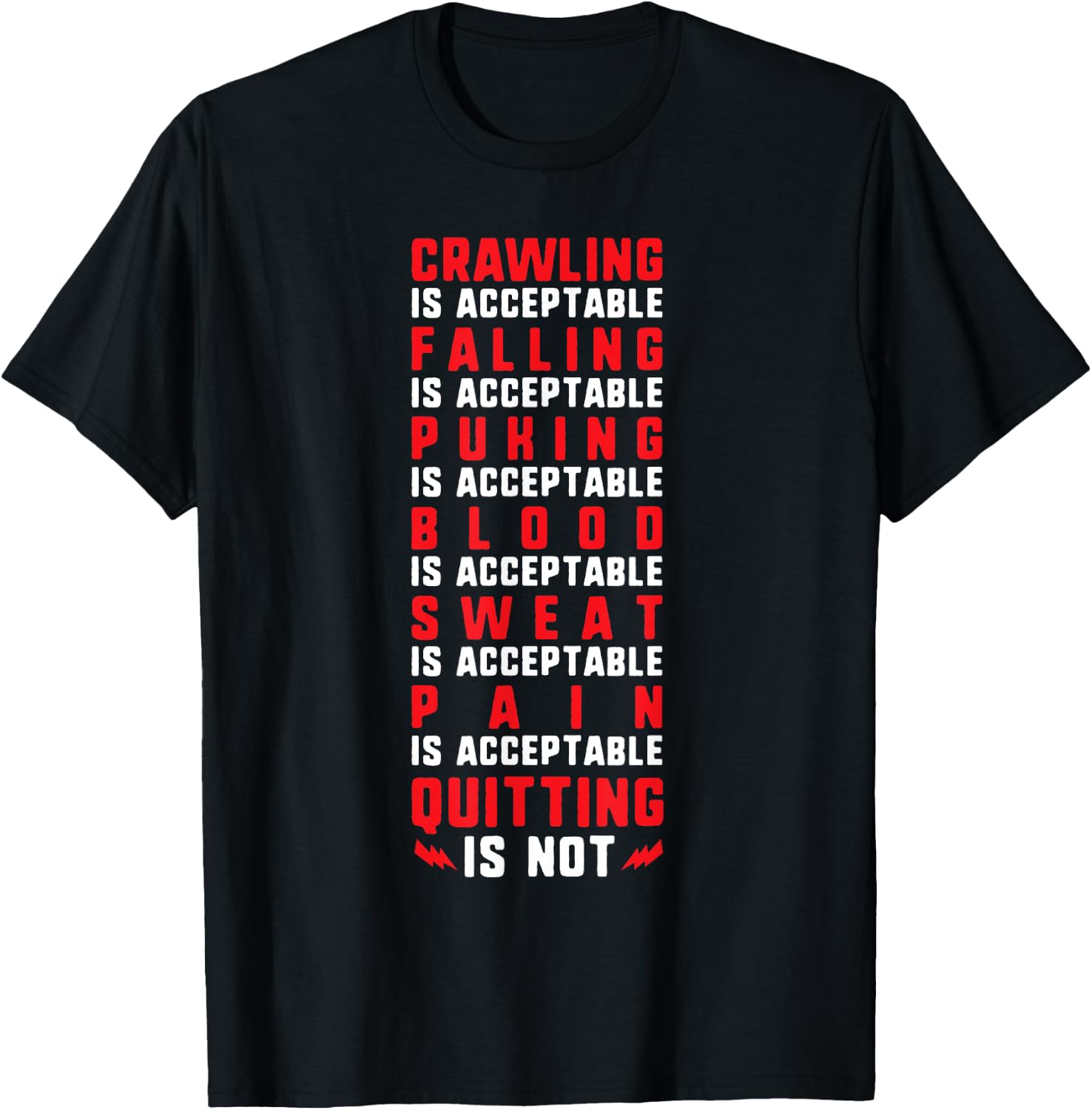 Pain Is Acceptable - Quitting Is Not - Gym Shirts -Adults Black Motivational Gym Small T-Shirt - T-Shirt | Black