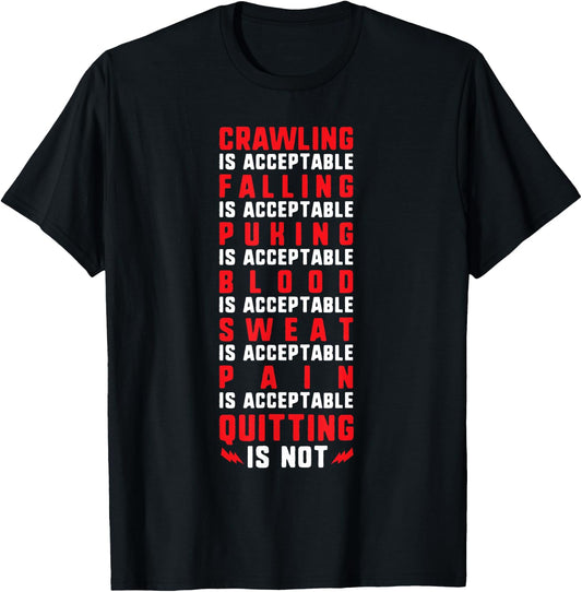 Pain Is Acceptable - Quitting Is Not - Gym Shirts -Adults Black Motivational Gym Small T-Shirt - T-Shirt | Black