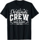 Christmas Crew Funny Family Pajama Making Memories Together T-Shirt - T-Shirt | Black