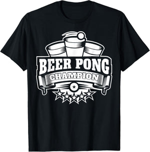 Beer Pong Champion | University Drinking Game Gift T-Shirt - T-Shirt | Black