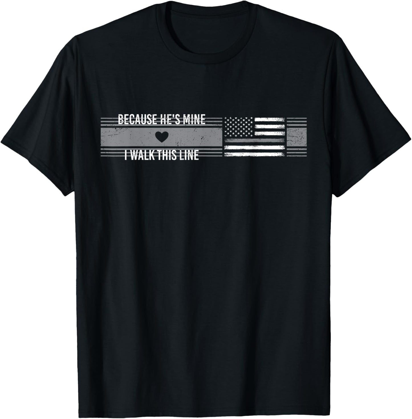 Because He's Mine I Walk This Line Corrections Gift Wife T-Shirt - T-Shirt | Black