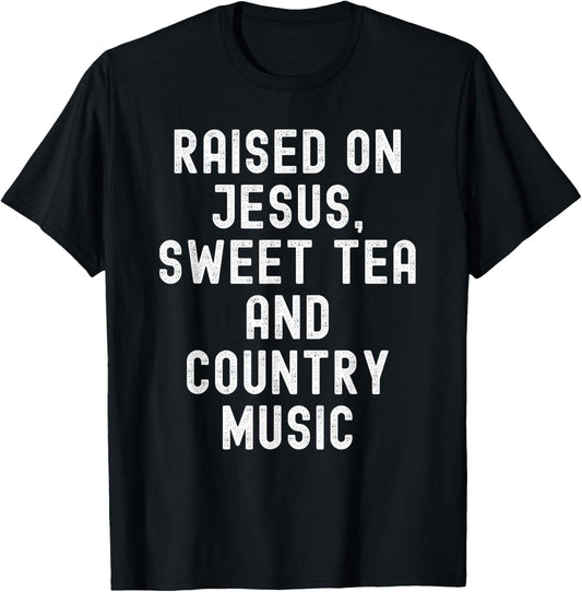 Raised On Jesus Sweet Tea And Country Music retro vintage T-Shirt - T-Shirt | Black
