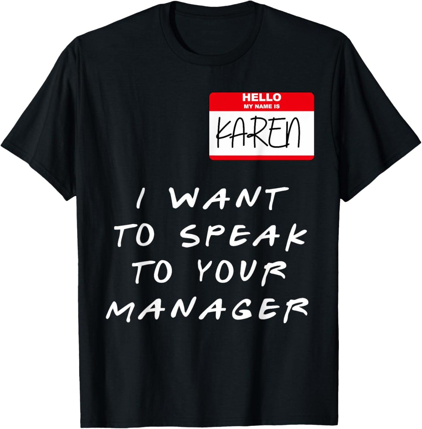 hi my name is karen Costume Funny Halloween Women T-Shirt - T-Shirt | Black