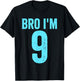 Bro I'm 9 Years 9th Birthday Boys 9th Birthday T-Shirt - T-Shirt | Black