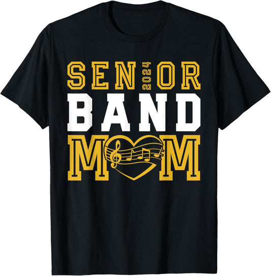 Senior Band Mom Class of 2024 Marching Band Parent T-Shirt - T-Shirt | Black