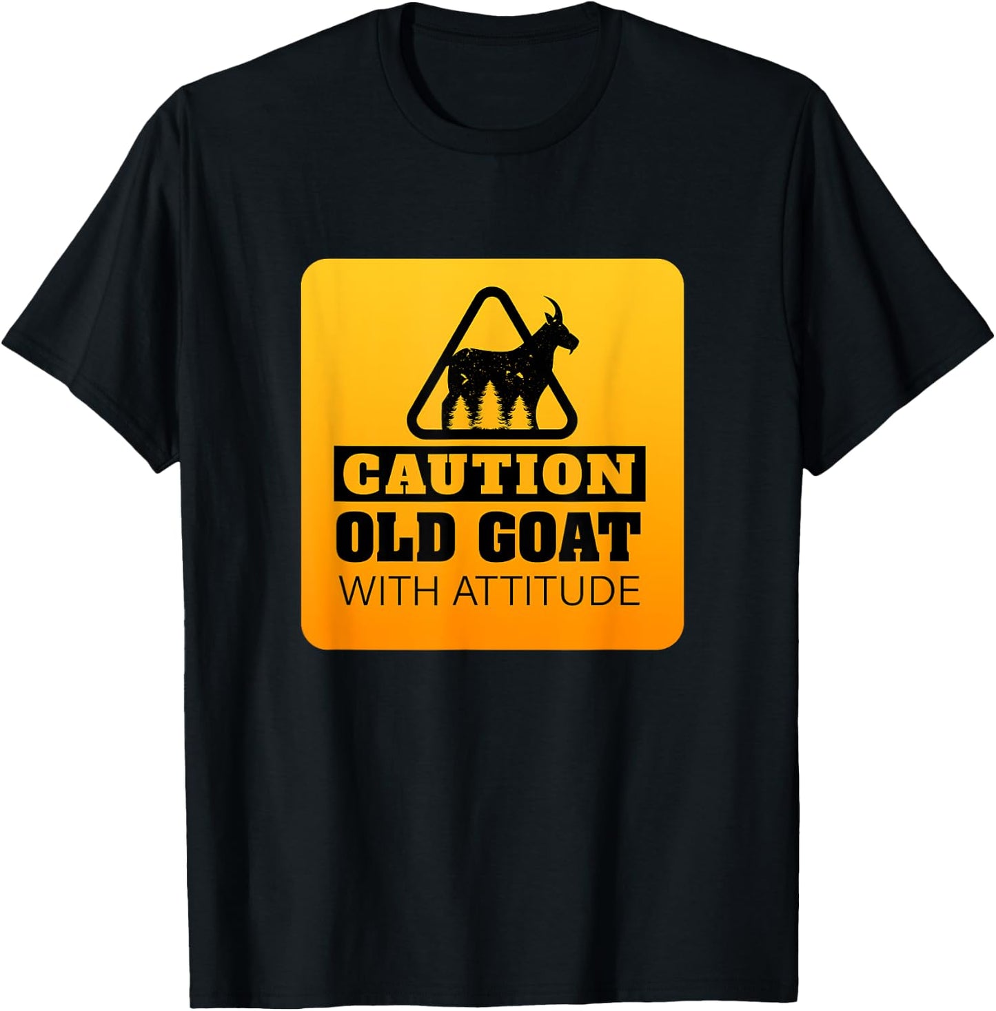 Caution Old Goat with Attitude Goat Lover T-Shirt - T-Shirt | Black