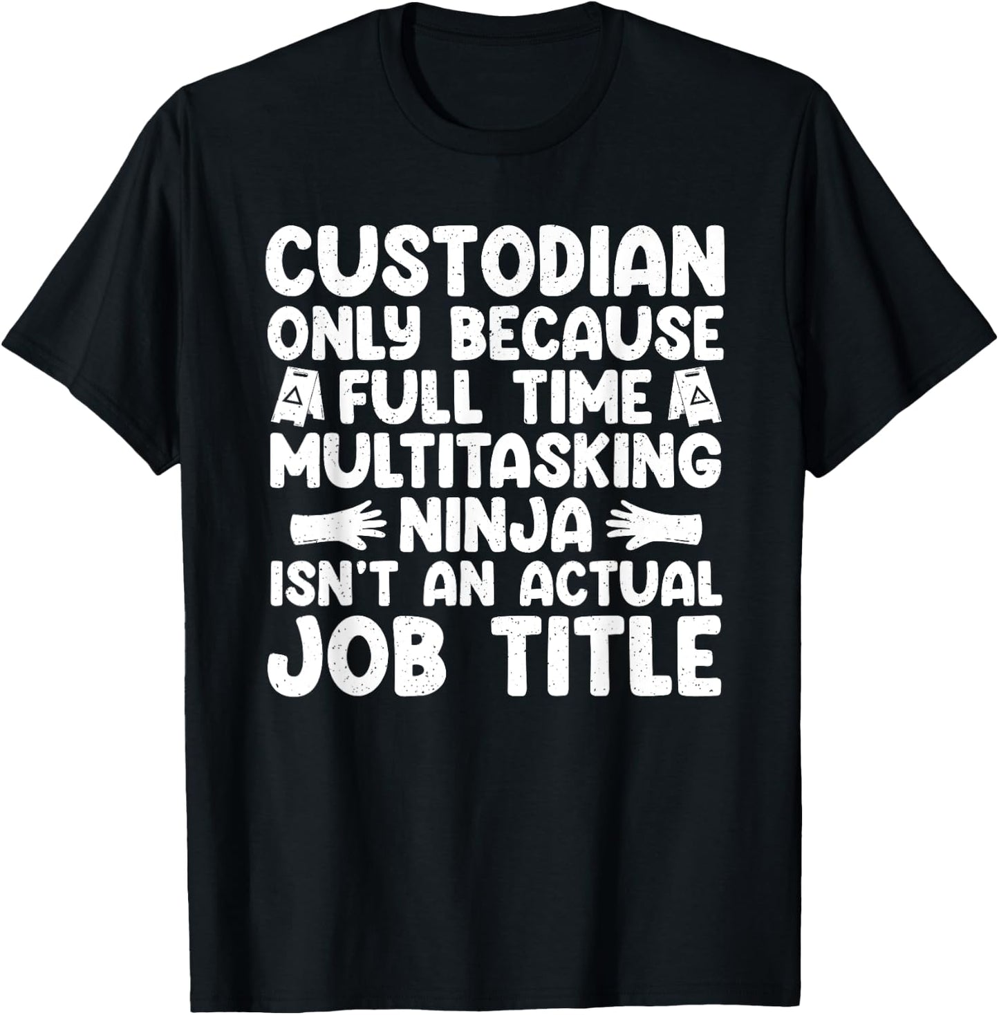 Custodian Design Women School Custodian Appreciation T-Shirt - T-Shirt | Black