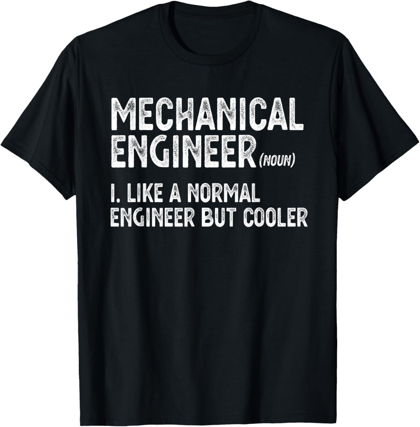 Mechanical Engineer Definition Funny Mechanical Engineering T-Shirt - T-Shirt | Black