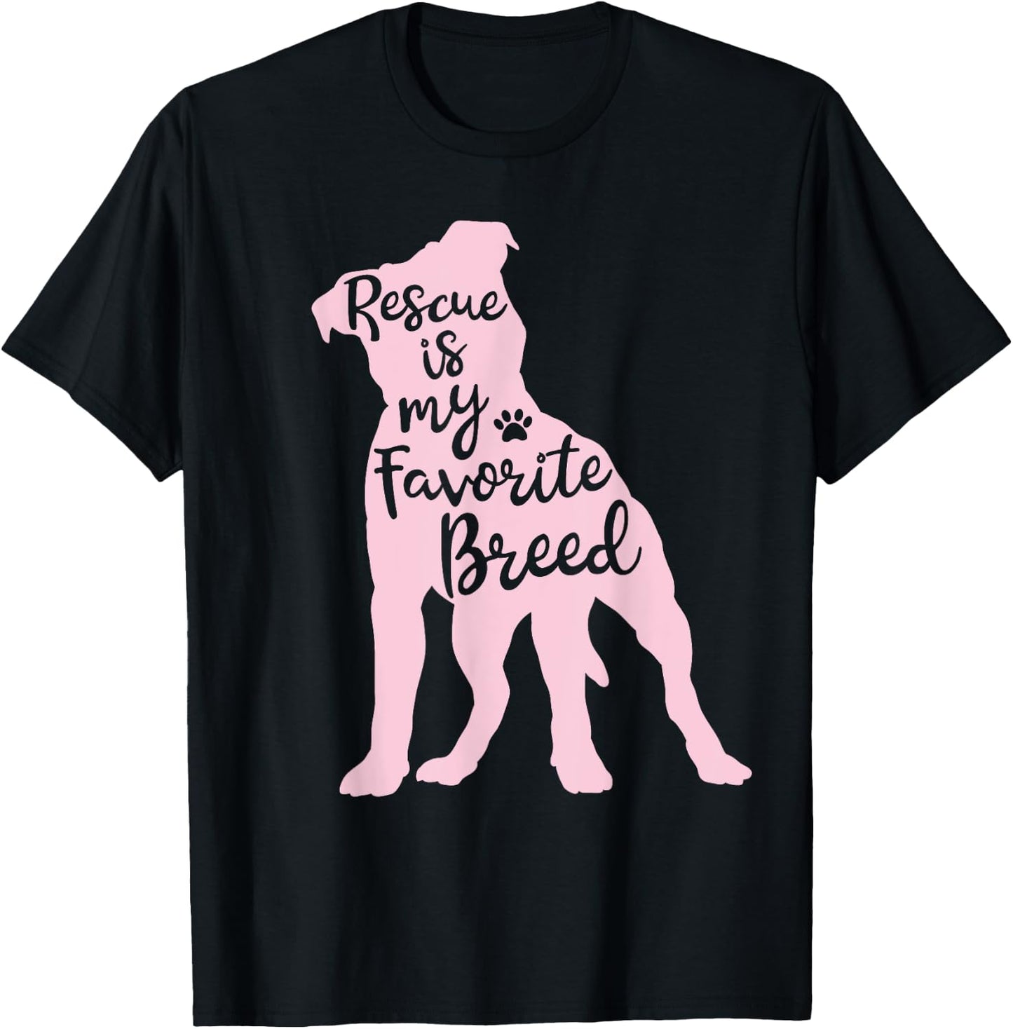 Pitbull Rescue Is my Favorite Breed Dog Pit Bull Mama T-Shirt - T-Shirt | Black