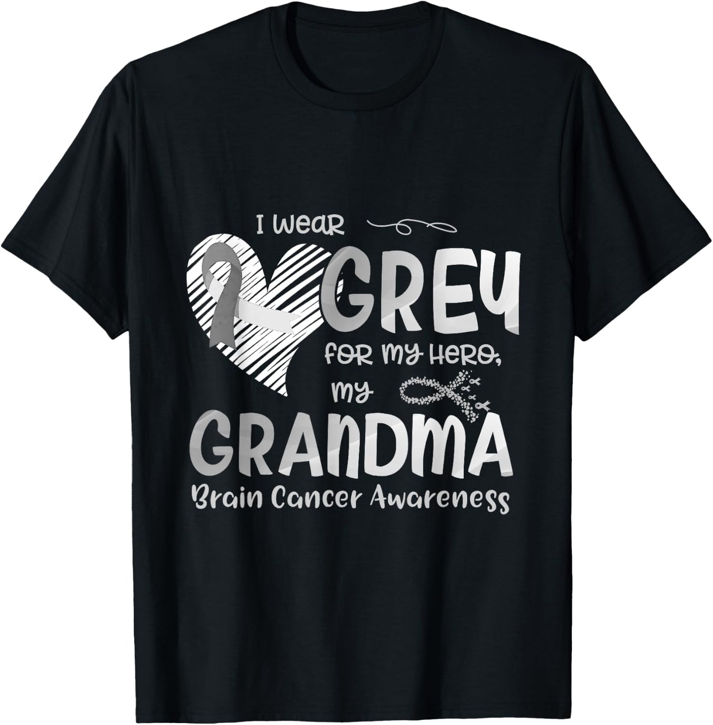 I Wear Gray For My Hero Grandma Brain Cancer Awareness T-Shirt - T-Shirt | Black