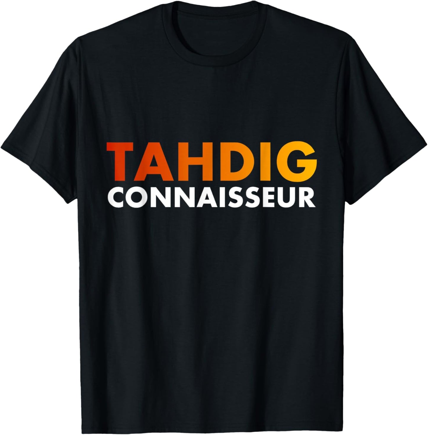 Iran Tahdig Connaisseur Persian Foodie Iranian Funny Tahdig T-Shirt - T-Shirt | Black