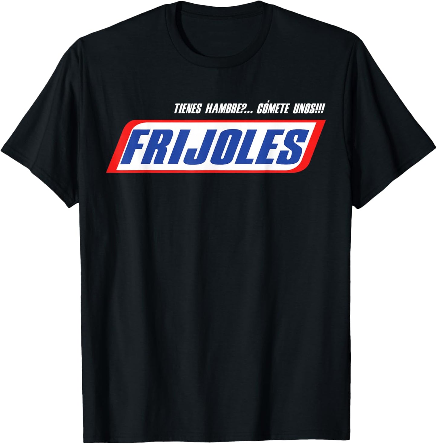 Cuando Tengas Hambre Comete Unos Frijoles Spanish Slang T-Shirt - T-Shirt | Black