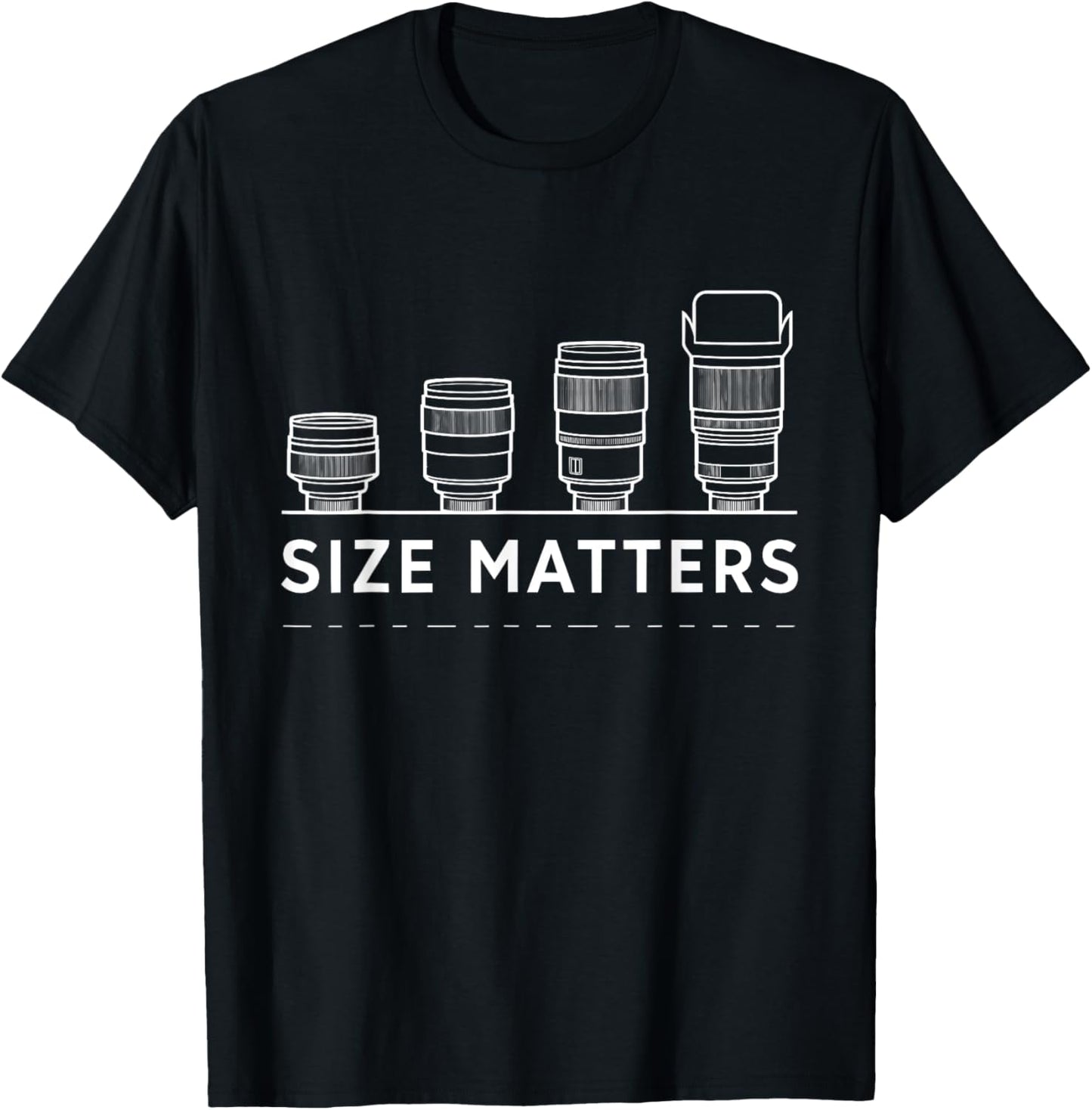 Size a Matters Camera Lens Photographer Photography Lover T-Shirt - T-Shirt | Black
