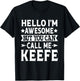 Keefe Surname Call Me Keefe Family Team Last Name Keefe T-Shirt - T-Shirt | Black