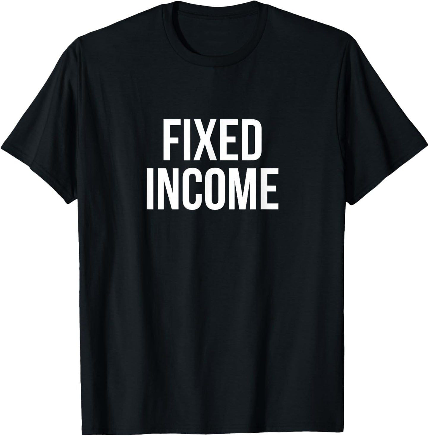 Fixed Income Black Modern Letter Print T-Shirt - T-Shirt | Black