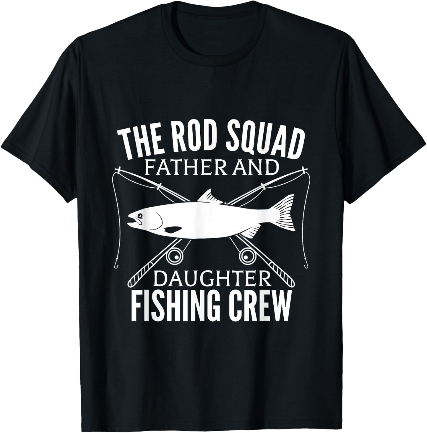 Dad Daughter Fishing Lover Fishing Birthday Gift Fisherman T-Shirt - T-Shirt | Black