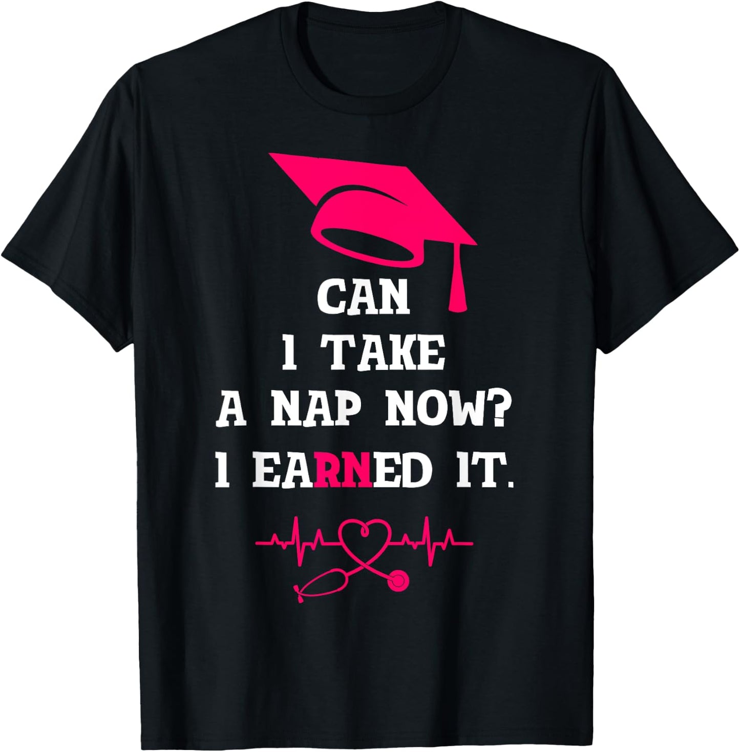 RN LVN CNA Nurse Grad Earned It Cool Nursing Graduate Gift T-Shirt - T-Shirt | Black