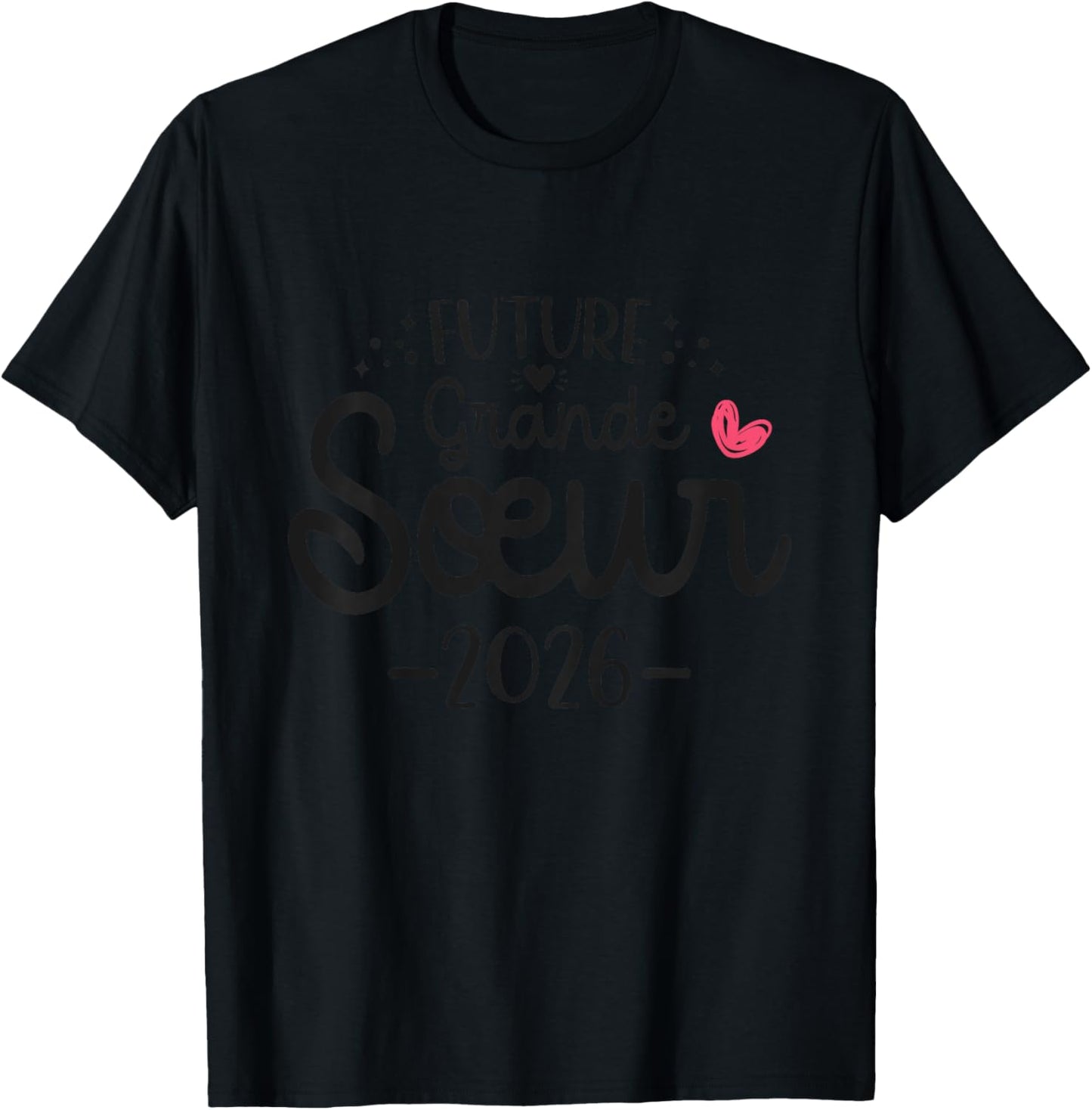 Child Future Big Sister 2026 - Announcement Second Pregnancy T-Shirt - T-Shirt | Black