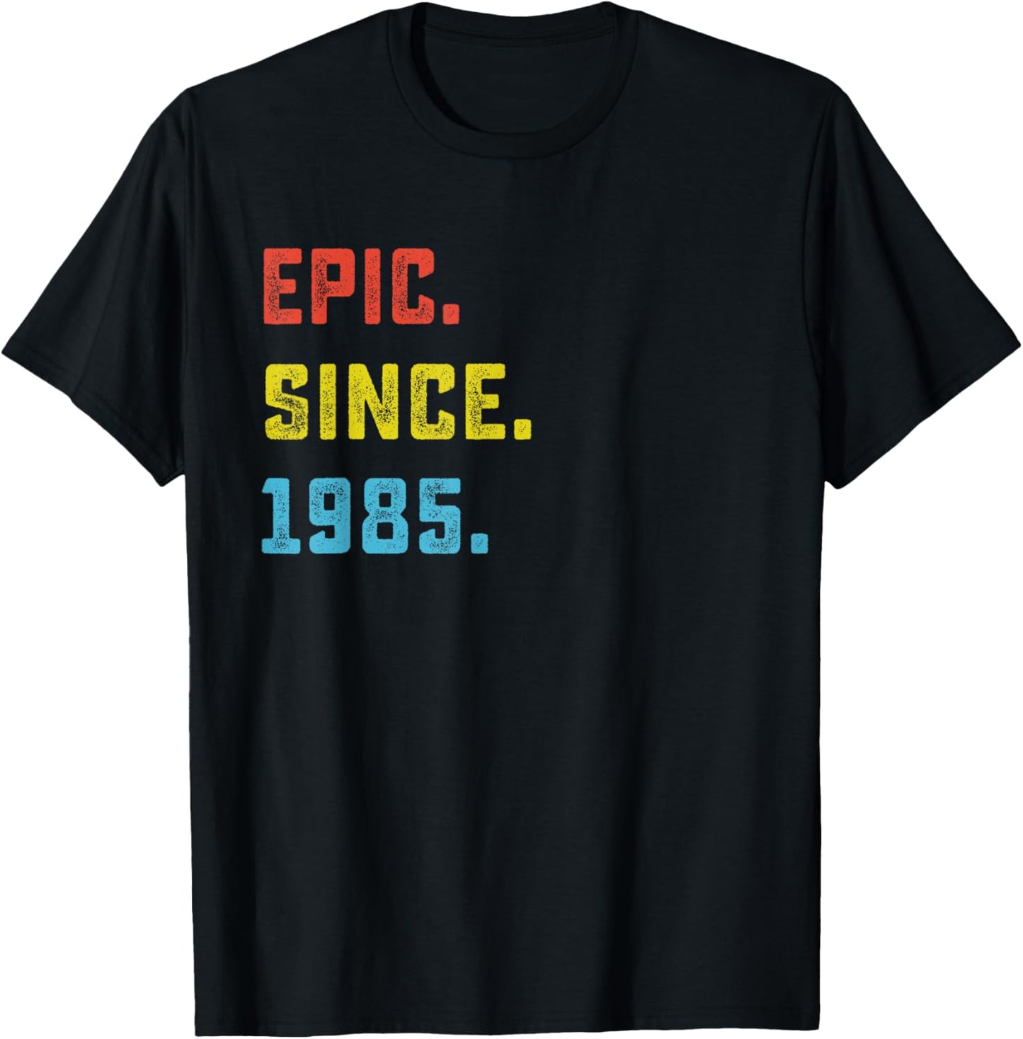 Epic Since 1985 40th Birthday For 40 Years Old T-Shirt - T-Shirt | Black