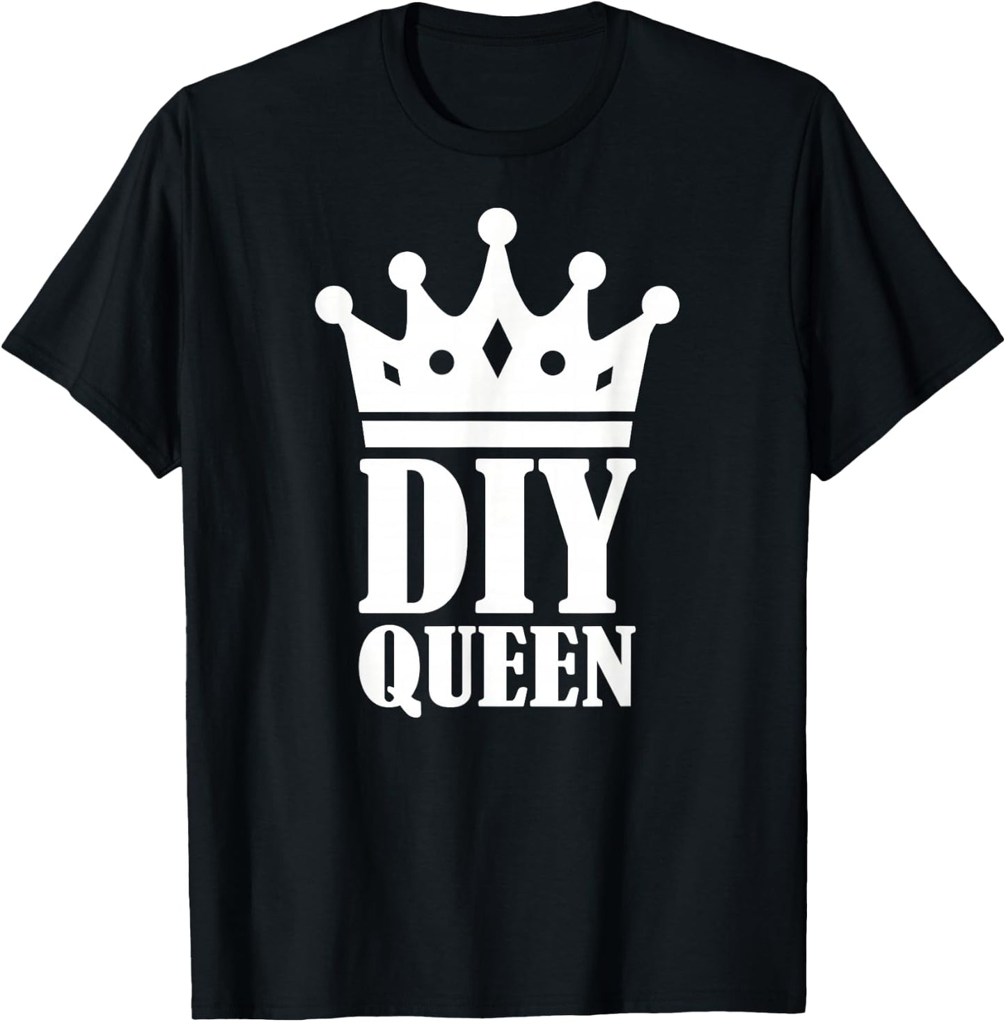 Diy Queen T-Shirt - T-Shirt | Black