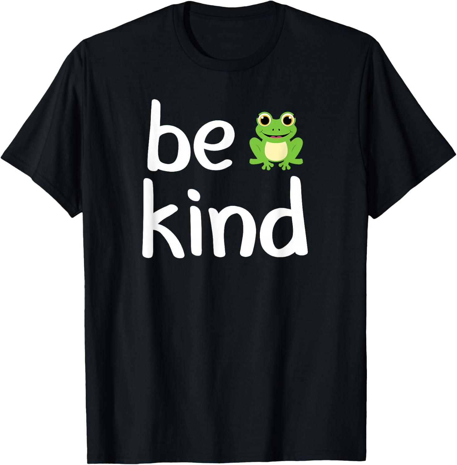 Cute, be Kind, Frog, Inspirational, for Family T-Shirt - T-Shirt | Black