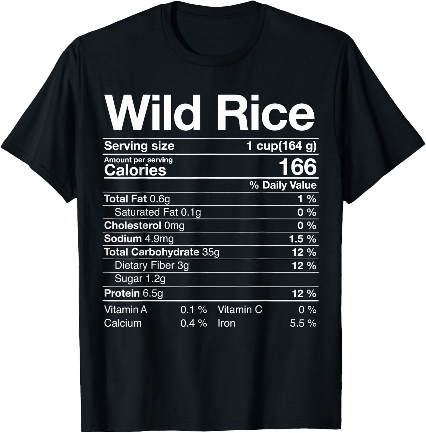 Wild Rice Nutrition Facts Thanksgiving Christmas Turkey Day T-Shirt - T-Shirt | Black