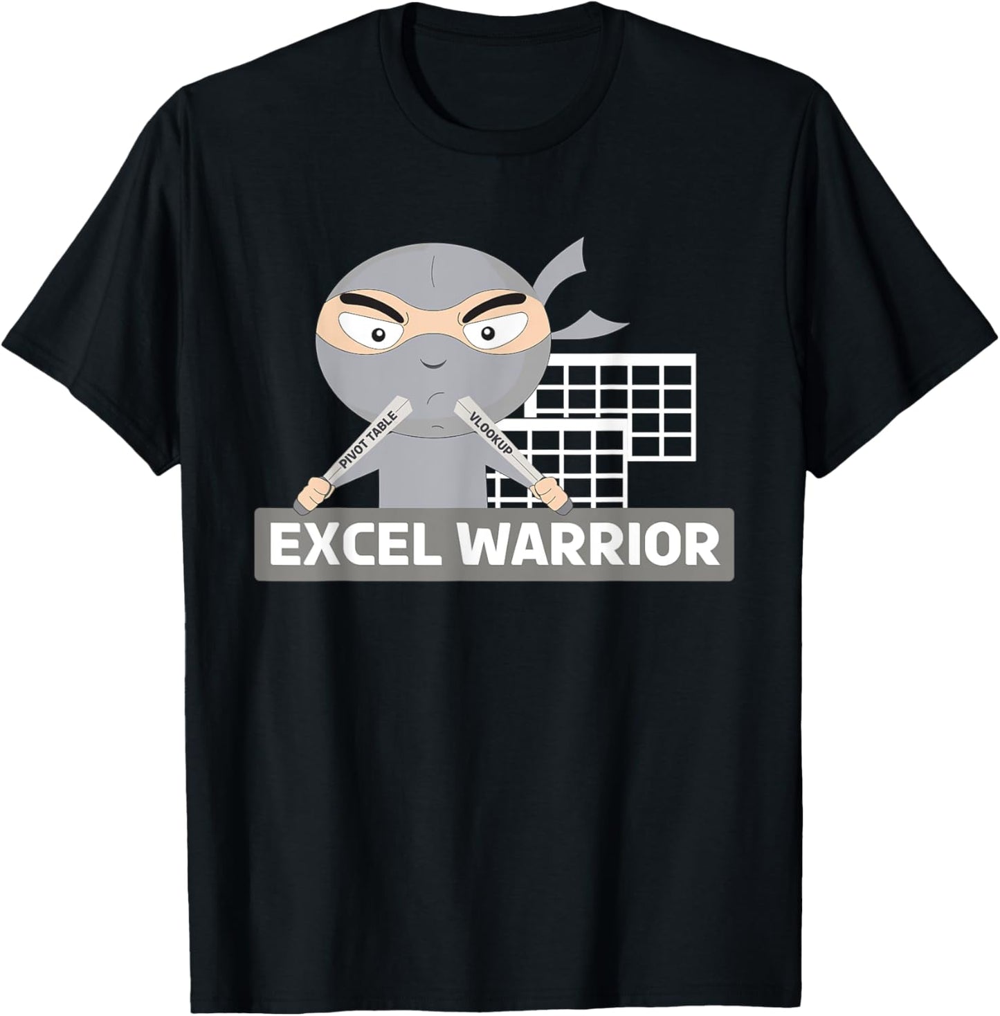 Excel Warrior Excel Ninja Shirt Excel Shirts Funny T-Shirt - T-Shirt | Black
